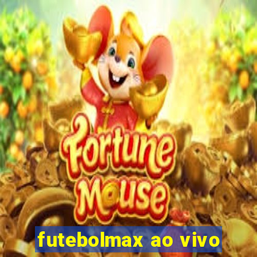 futebolmax ao vivo